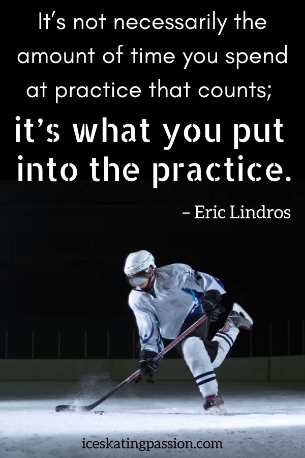 Inspiration ice hockey quote about hard work - Eric Lindros - what you put into the practice