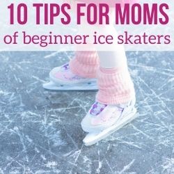 beginner ice skating mom tips