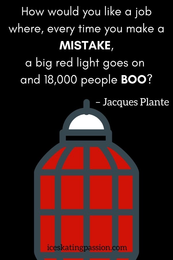 fun ice hockey quote - Jacques Plante - mistake red light