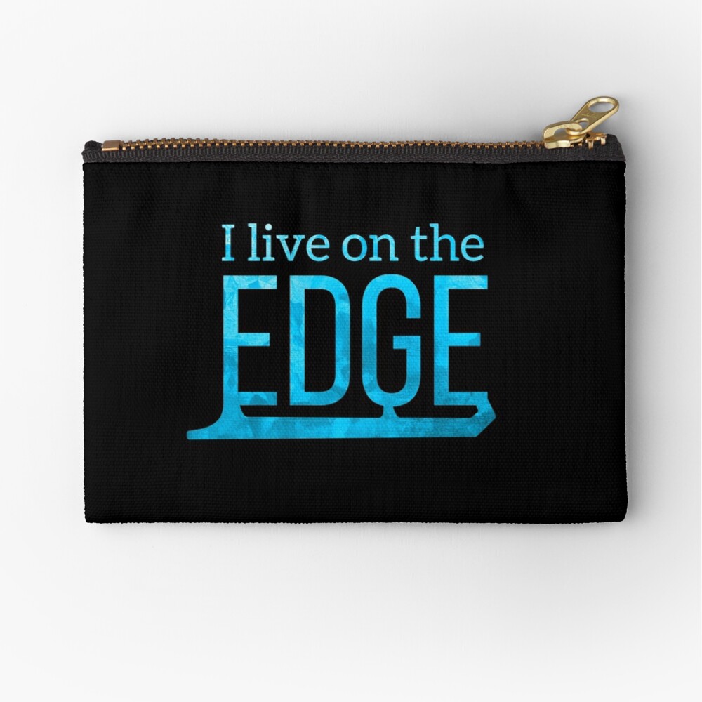 live on edge zipper pouch