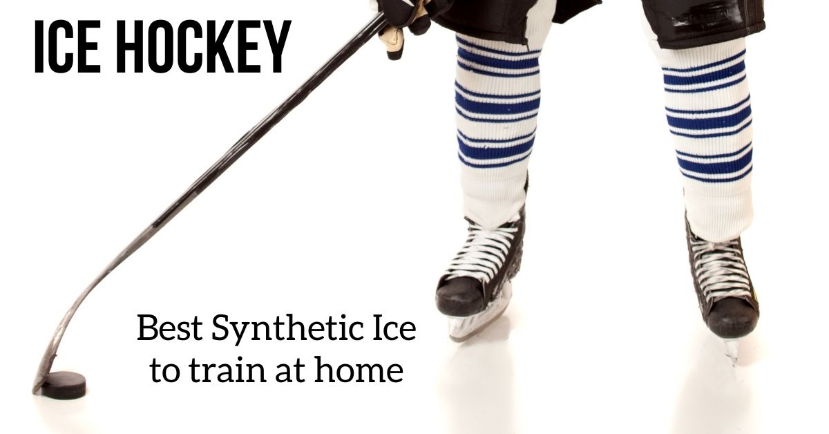Best synthetic ice for hockey (2022) + practical tips