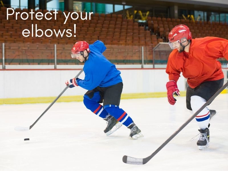 Protect elbows playing ice hockey